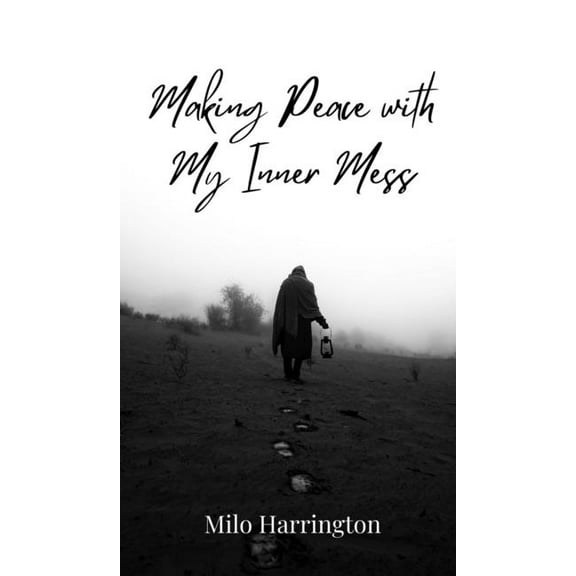 Making Peace with My Inner Mess, (Hardcover)