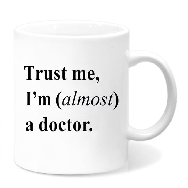 Taza de café Trust Me, I'm (Almost) A Doctor, cerámica, 350 ml