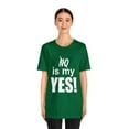 thumbnail image 2 of Amputee Humor TShirt “No is my yes v1” motivational and inspirational shirt, 2 of 5