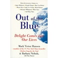 thumbnail image 1 of Pre-Owned Out of the Blue: Delight Comes into Our Lives (Paperback) 0060928387 9780060928384, 1 of 1