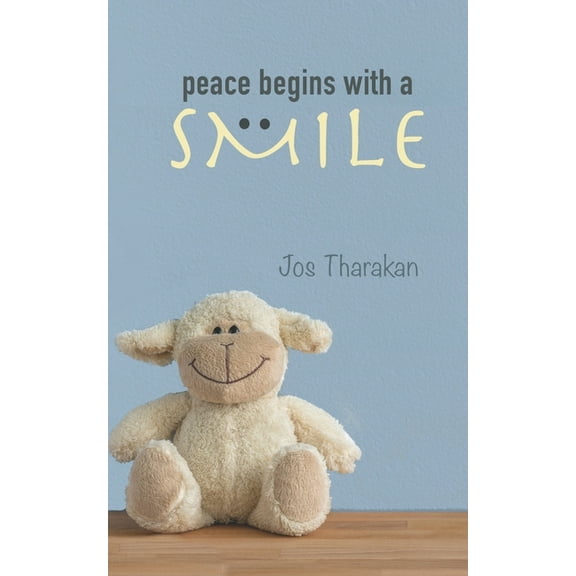 Peace Begins With A Smile (Paperback)
