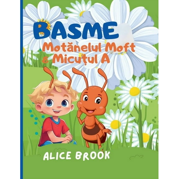 Basme Motănelul Moft & Micuțul A, (Paperback)