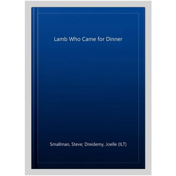 The Lamb Who Came for Dinner