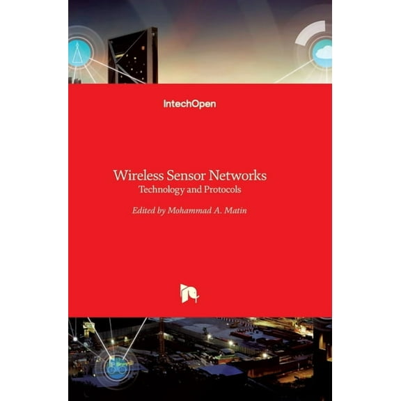 Wireless Sensor Networks: Technology and Protocols (Hardcover)