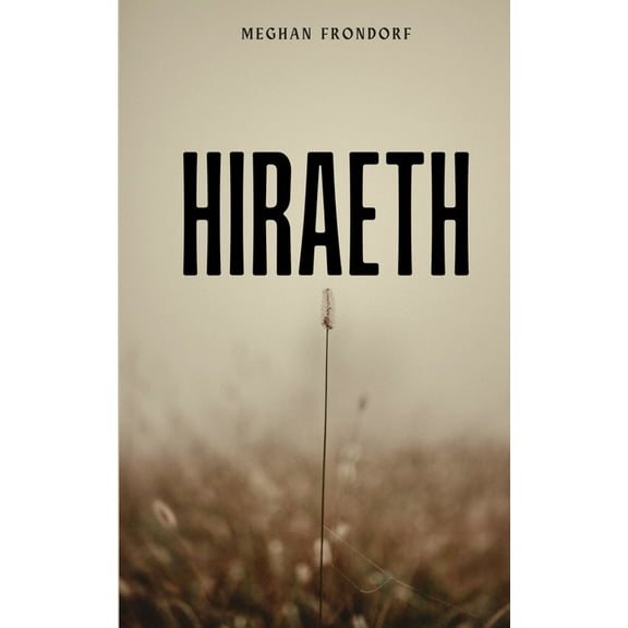 Hiraeth, (Paperback)