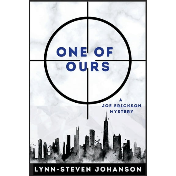 A Joe Erickson Mystery One of Ours: A Joe Erickson Mystery, Book 4, (Paperback)