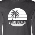 thumbnail image 4 of Inktastic Vero Beach Florida Vacation Long Sleeve T-Shirt, 4 of 5