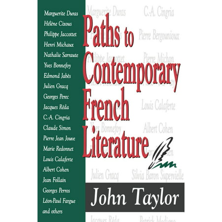 Paths to Contemporary French Literature - eBook (Best Contemporary French Literature)