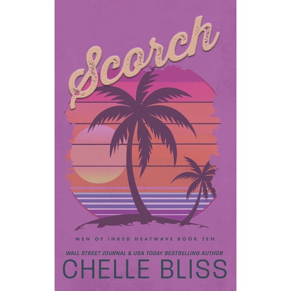 Men of Inked: Heatwave Scorch: Discreet Edition, Book 10, (Paperback)