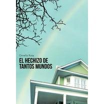 El Hechizo De Tantos Mundos