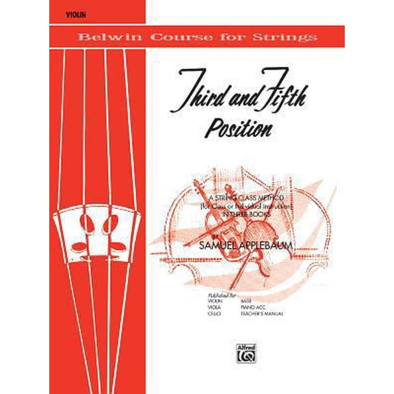Pre-Owned 3rd and 5th Position String Builder: A String Class Method (for Class or Individual Instruction) - Violin (Belwin Course for Strings) (Paperback) 0769231365 9780769231365