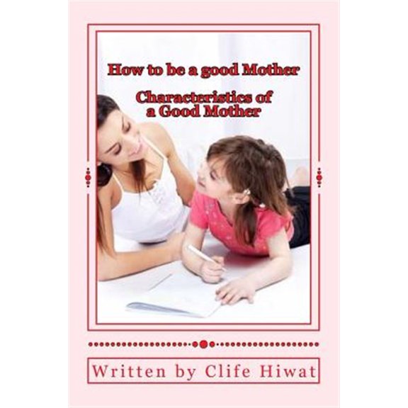 Pre-Owned How to be a good Mother