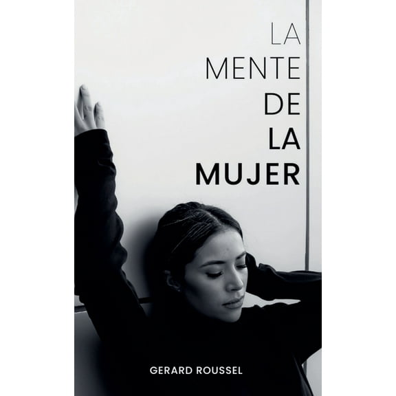 A Different Mind La Mente de la Mujer, Book 1, (Paperback)