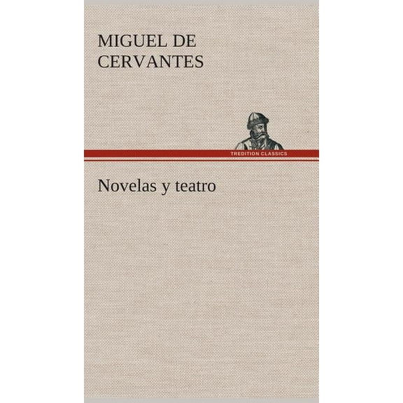 Novelas y teatro (Hardcover)