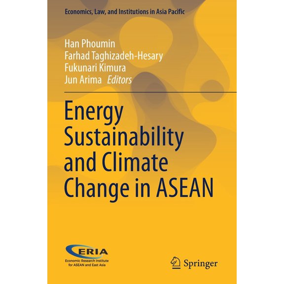 Economics, Law, and Institutions in Asia Energy Sustainability and Climate Change in ASEAN, (Paperback)