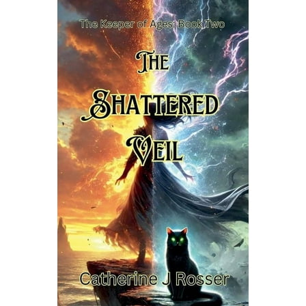 The Keeper of Ages The Shattered Veil, Book 2, (Paperback)