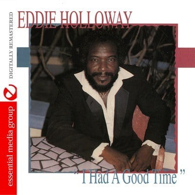 Eddie Holloway - I Had a Good Time - R&B / Soul - CD