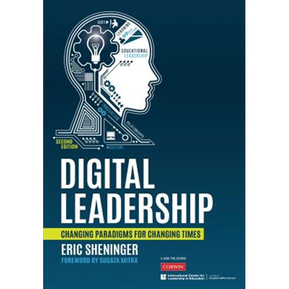 Pre-Owned Digital Leadership: Changing Paradigms for Changing Times (Paperback) 154435083X 9781544350837