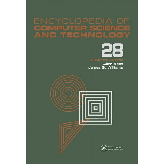 Computer Science and Technology Encyclop Encyclopedia of Computer Science and Technology: Volume 28 - Supplement 13: AerosPate Applications of Artificial Intelli, (Hardcover)