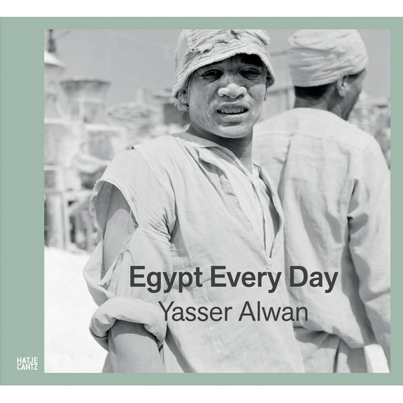 Yasser Alwan: Egypt Every Day (Hardcover)