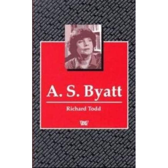 A.S.Byatt (Writers and Their Work)