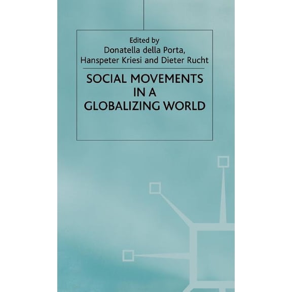 Social Movements in a Globalising World, (Hardcover)