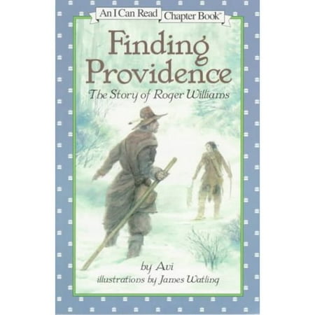 Finding Providence: The Story of Roger Williams
