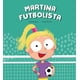 thumbnail image 1 of Libro Martina Futbolista Tapa Blanda, Autor Susanna Isern, Editorial Nubeocho, 1 of 2
