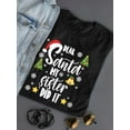 thumbnail image 3 of My Sister Did It Santa T-Shirt Women -Smartprints Designs, Female x-Large, 3 of 4