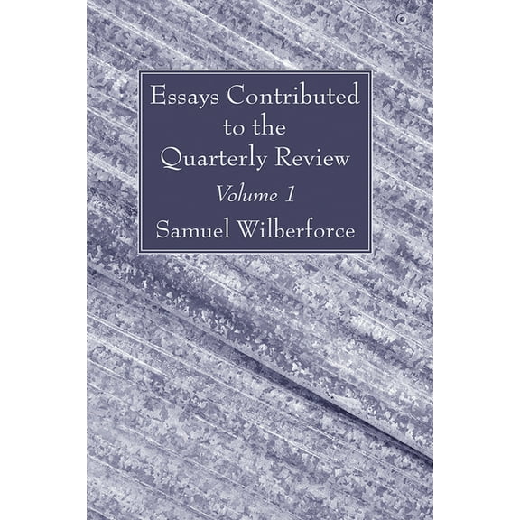 Essays Contributed to the Quarterly Review, Volume 1 (Paperback)