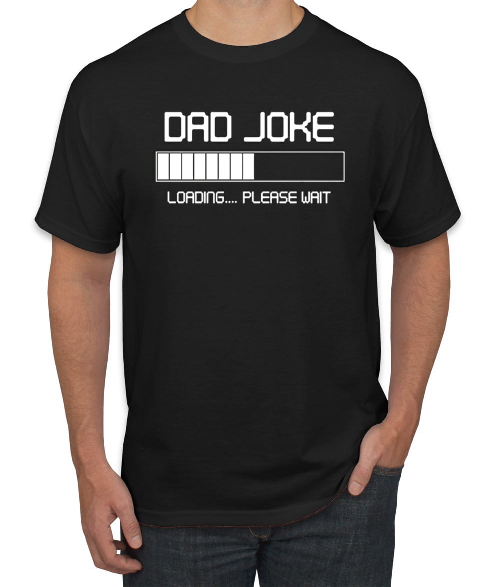 Dad Joke Loading Hilarious Funny Dad Granpa Daddy Fathers Day Gift