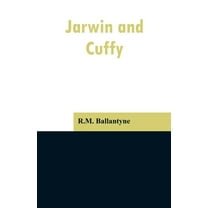 Jarwin and Cuffy, (Paperback)