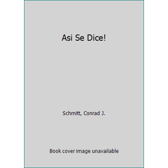 Pre-Owned Asi Se Dice! (Hardcover) 0078777836 9780078777837