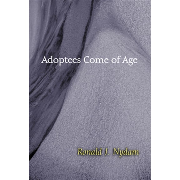 Pre-Owned Adoptees Come of Age: Living Within Two Families (Paperback) 0664256716 9780664256715