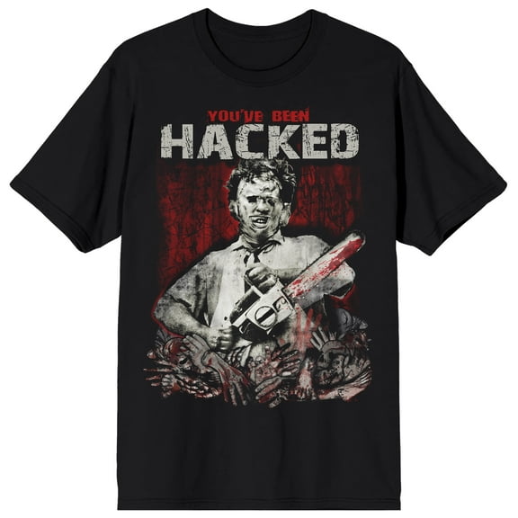 Texas Chainsaw Massacre Leatherface Youve Been Hacked With Body Parts on Black Adult Crew Neck Short Sleeve T-shirt - 6XL