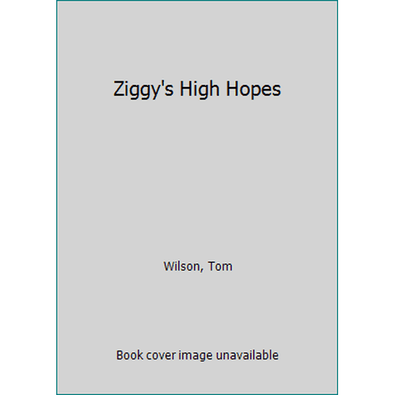 Pre-Owned Ziggy's High Hopes (Unknown) 0451138759 9780451138750