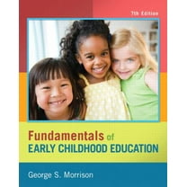 Pre-Owned Fundamentals of Early Childhood Education (7th Edition) (Paperback) 013285337X 9780132853378