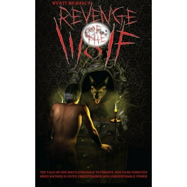 Revenge of the Wolf (Paperback)