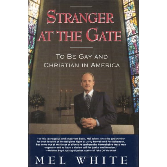 Pre-Owned Stranger at the Gate: To Be Gay and Christian in America (Hardcover) 0671884077 9780671884079