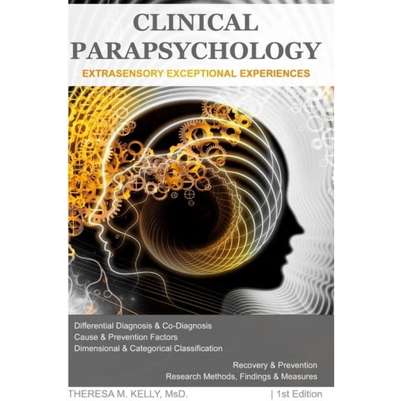 Clinical Parapsychology: Extrasensory Exceptional Experiences (Paperback)