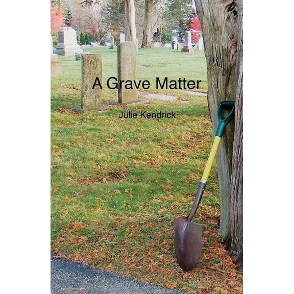 A Grave Matter, (Paperback)