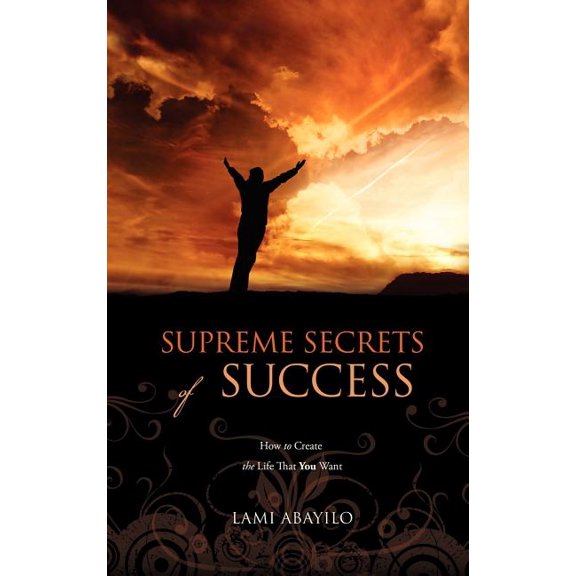 Supreme Secrets of Success, (Hardcover)