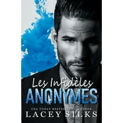 La Srie Des Infidles: Les Infidles Anonymes (Series #2) (Paperback)