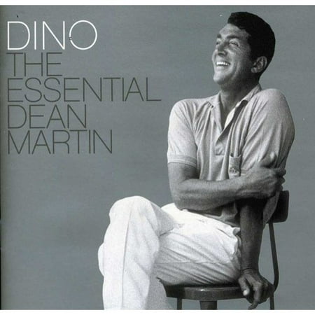 Dino: The Essential Dean Martin