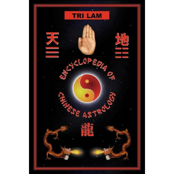 Encyclopedia of Chinese Astrology, (Paperback)