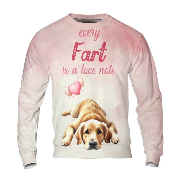 Every Fart is Love Note Golden Retriever Guilty Face Happy Valentine's All Over Print 3D Sweatshirt Unisex Merch Goldens Dog Lover Gifts Idea - 01016