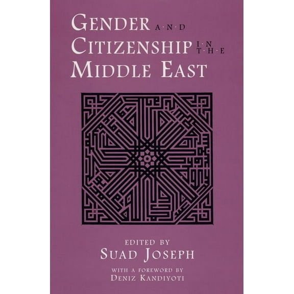 Contemporary Issues in the Middle East ( Gender and Citizenship in the Middle East, (Paperback)