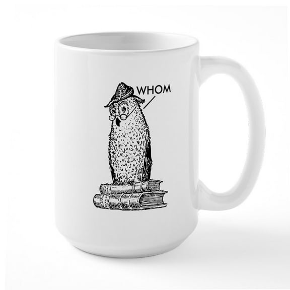 CafePress - Grammar Owl Says Whom Large Mug - 15 oz Ceramic Large White Novelty Mug