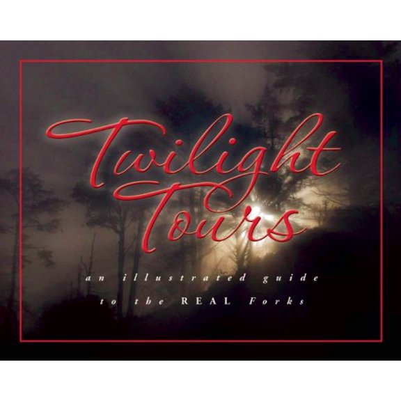Pre-Owned Twilight Tours : An Illustrated Guide to the Real Forks (Paperback) 9781599290362