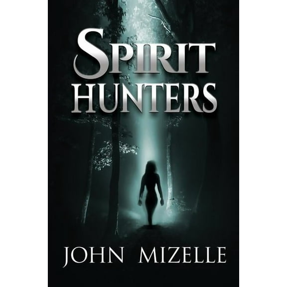 Spirit Hunters (Paperback)